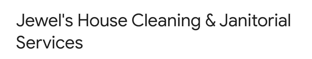Jewel's House Cleaning & Janitorial Services